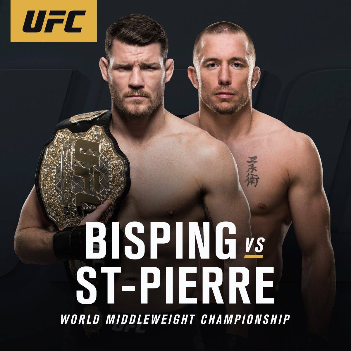 First Look: Michael Bisping vs. Georges St-Pierre Kickoff Fight Poster