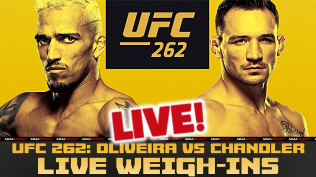 UFC 262 live weigh-in video and results Oliveira vs
