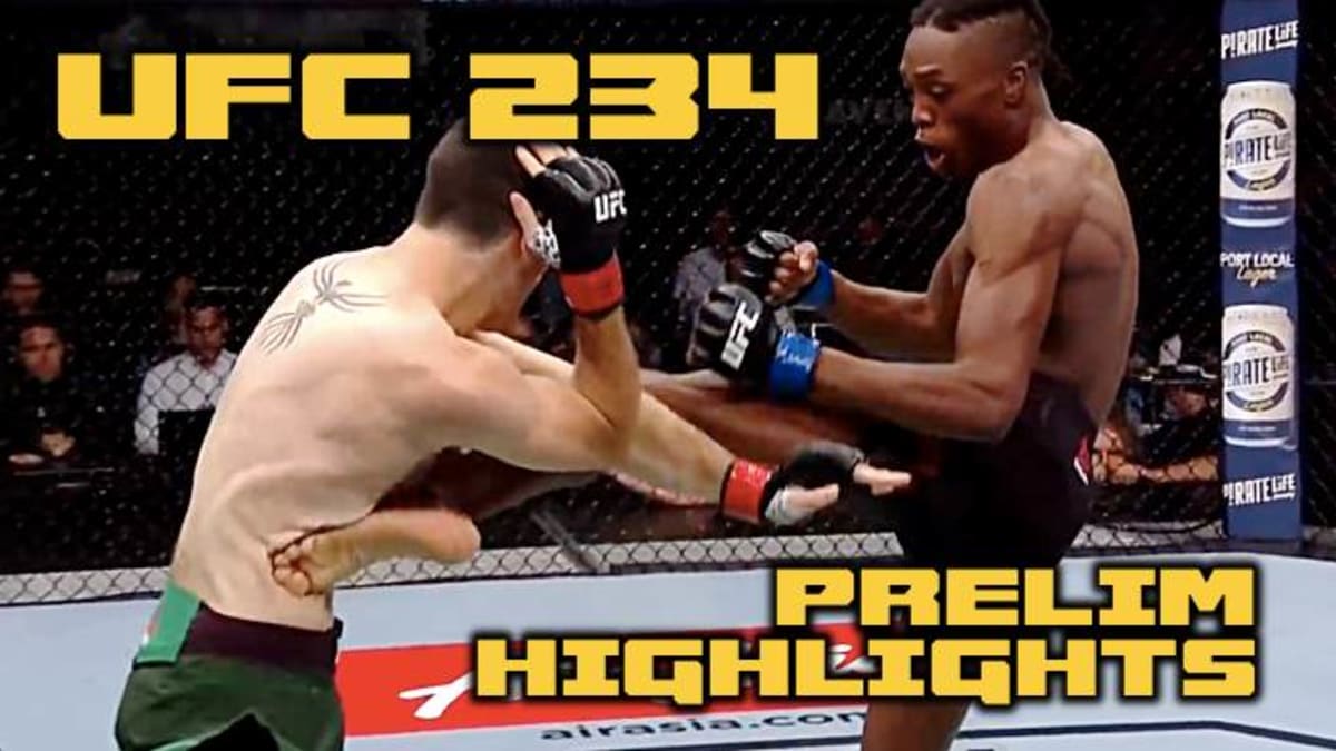 UFC 234 Prelim Highlights Video from Melbourne MMAWeekly