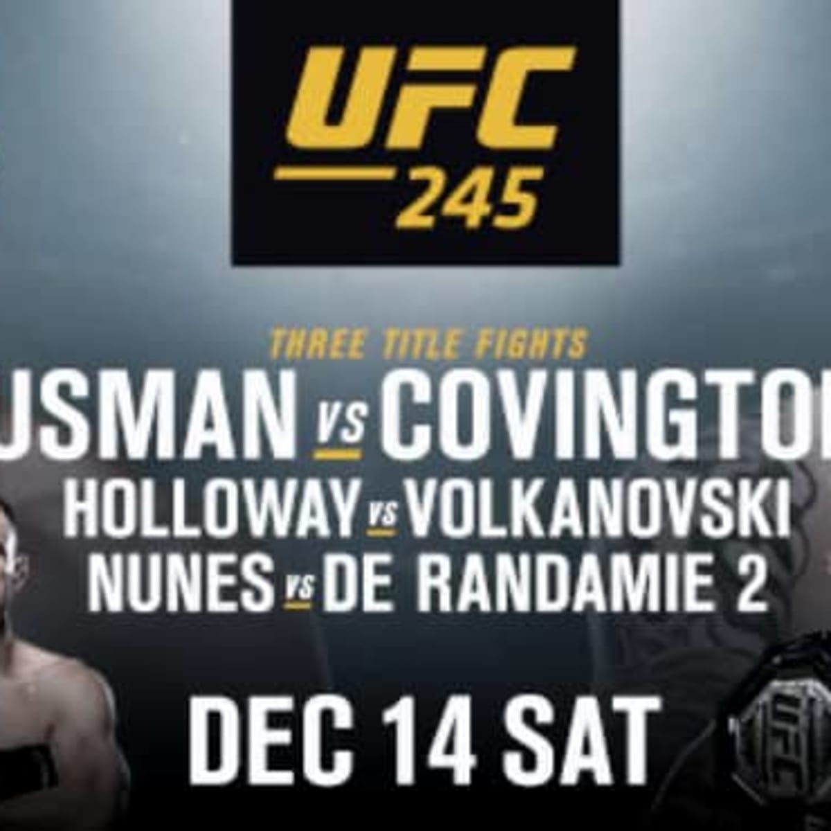 UFC announces championship triple header for UFC 245 in Las Vegas