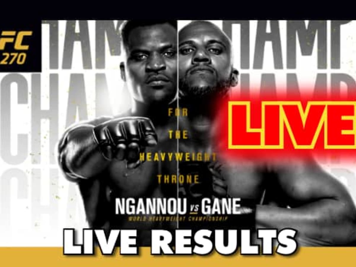 UFC 270 live results Francis Ngannou vs