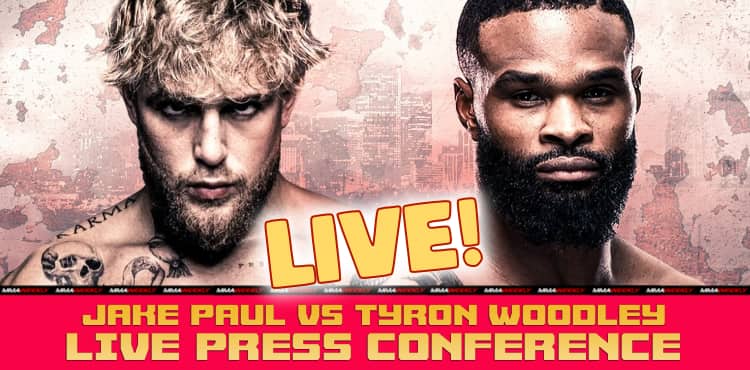 Watch the Jake Paul vs. Tyron Woodley Press Conference - MMAWeekly.com